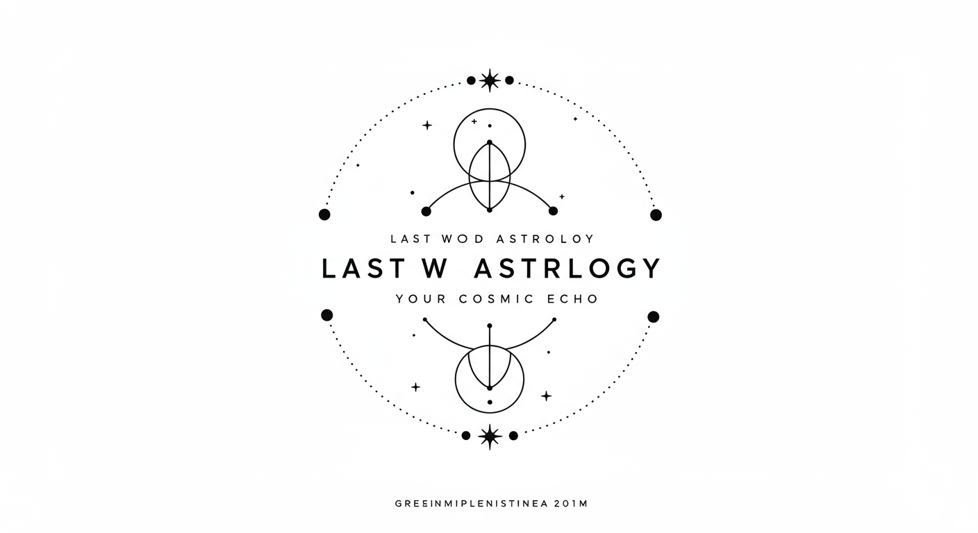 Last Word Astrology: Your Cosmic Echo